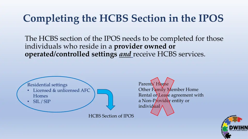 completing the hcbs section in the ipos 1