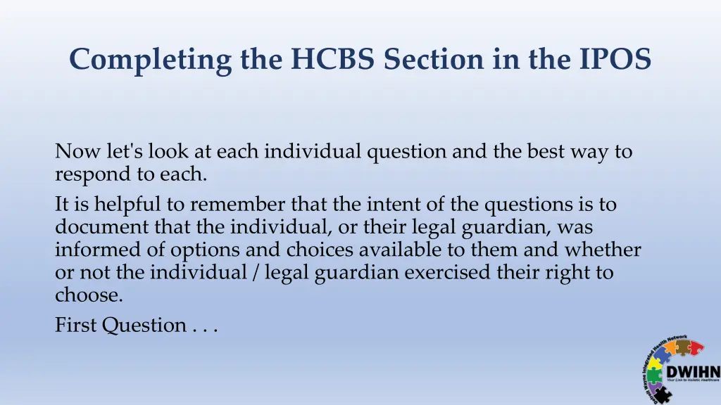 completing the hcbs section in the ipos 5