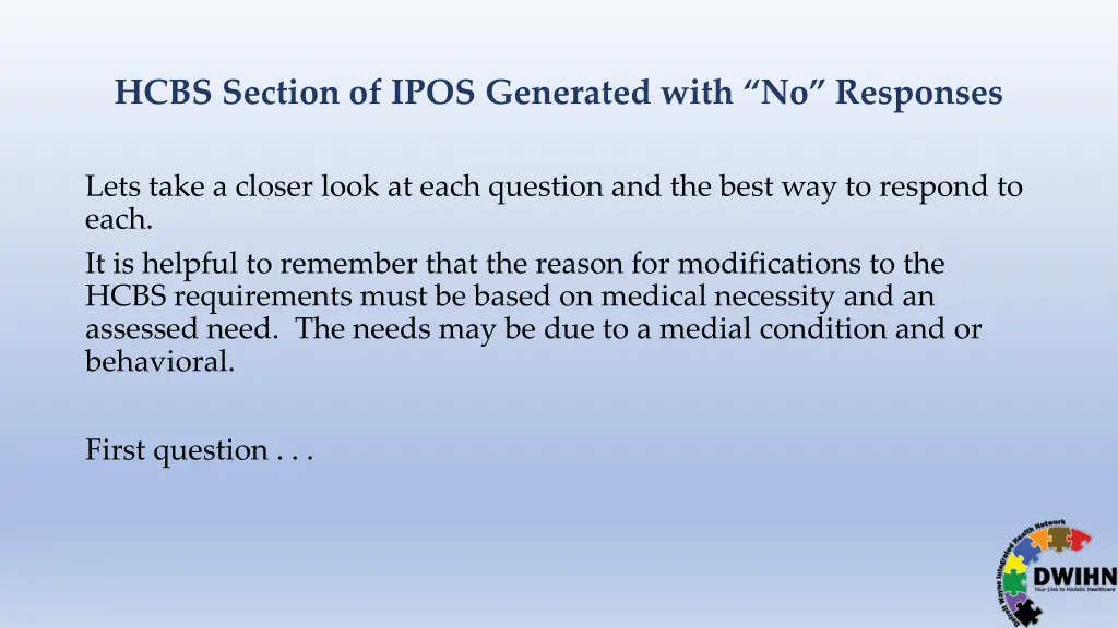 hcbs section of ipos generated with no responses 1