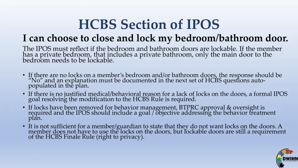 hcbs section of ipos i can choose to close 1