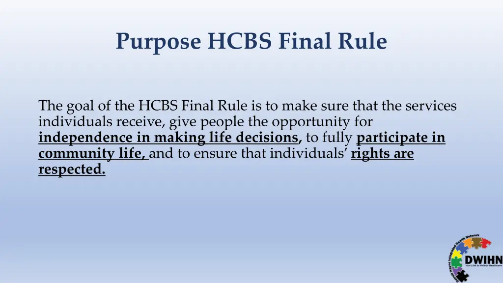 purpose hcbs final rule