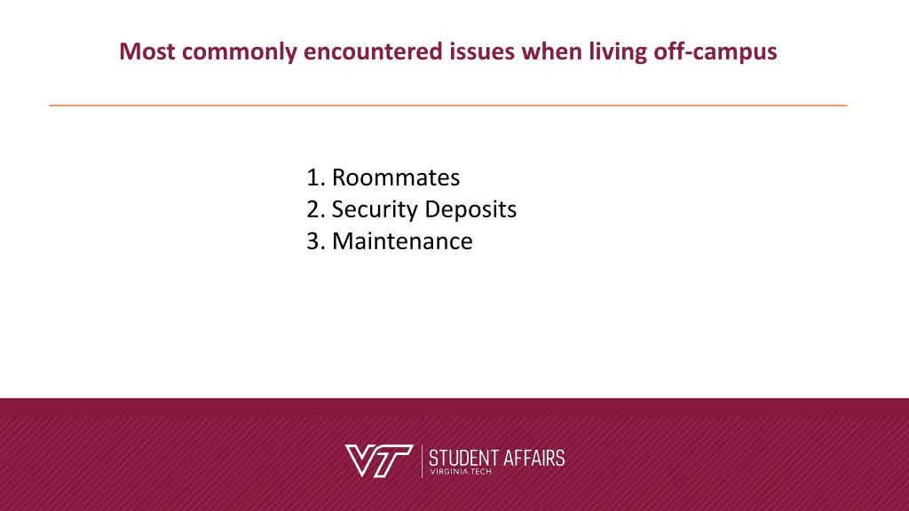 most commonly encountered issues when living