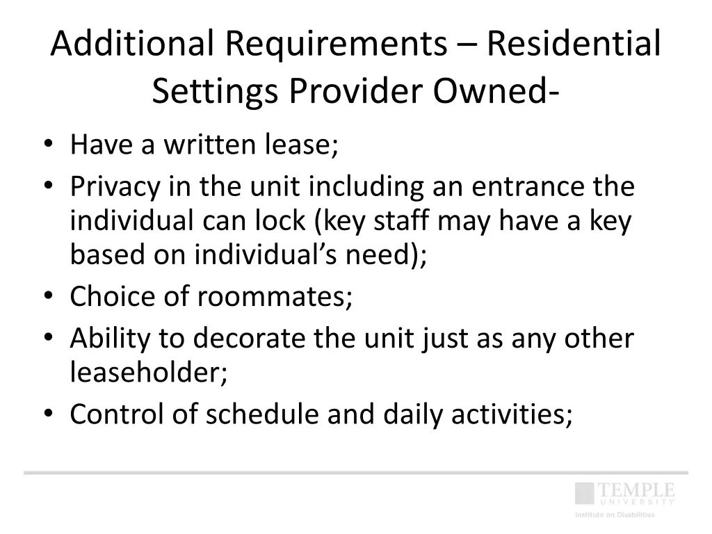 additional requirements residential settings