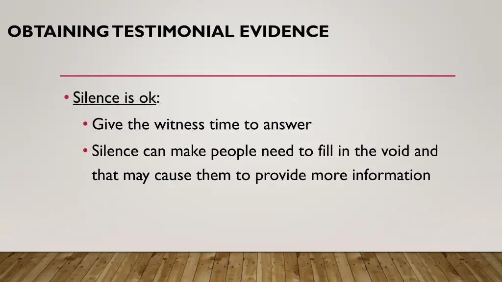 obtaining testimonial evidence 2