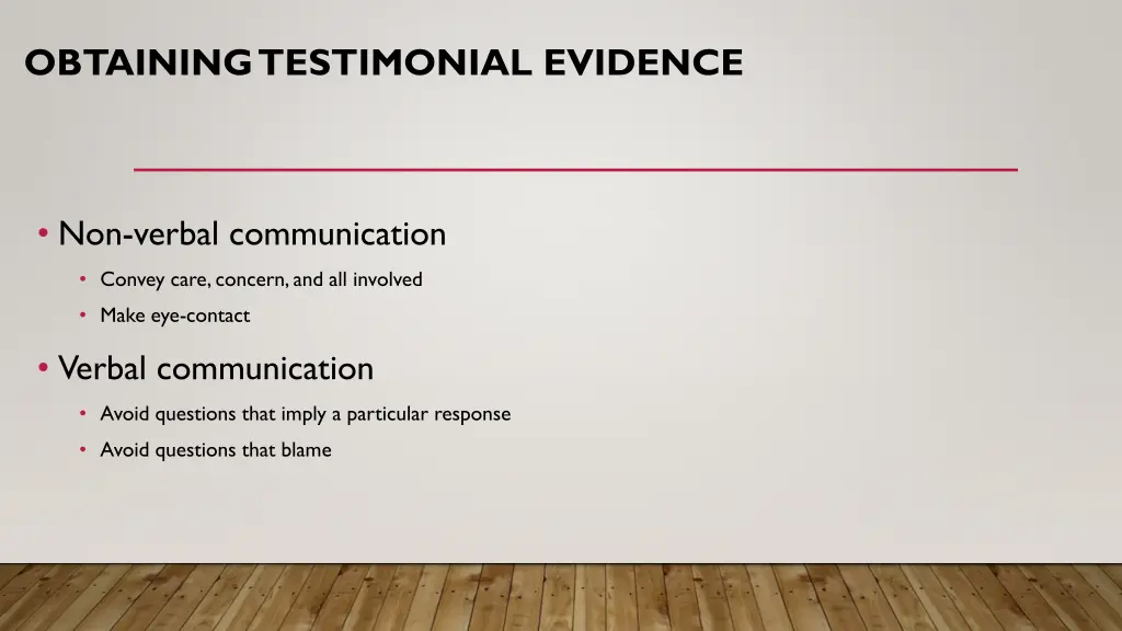 obtaining testimonial evidence 4