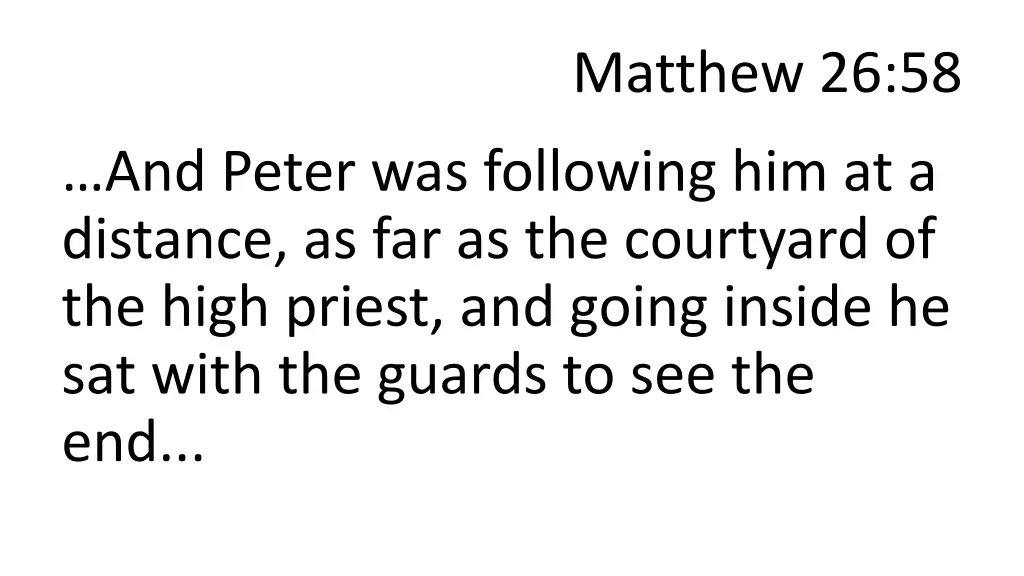 matthew 26 58