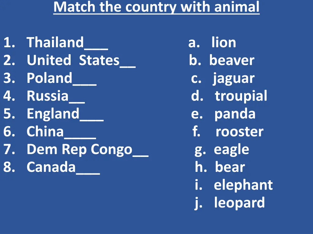 match the country with animal