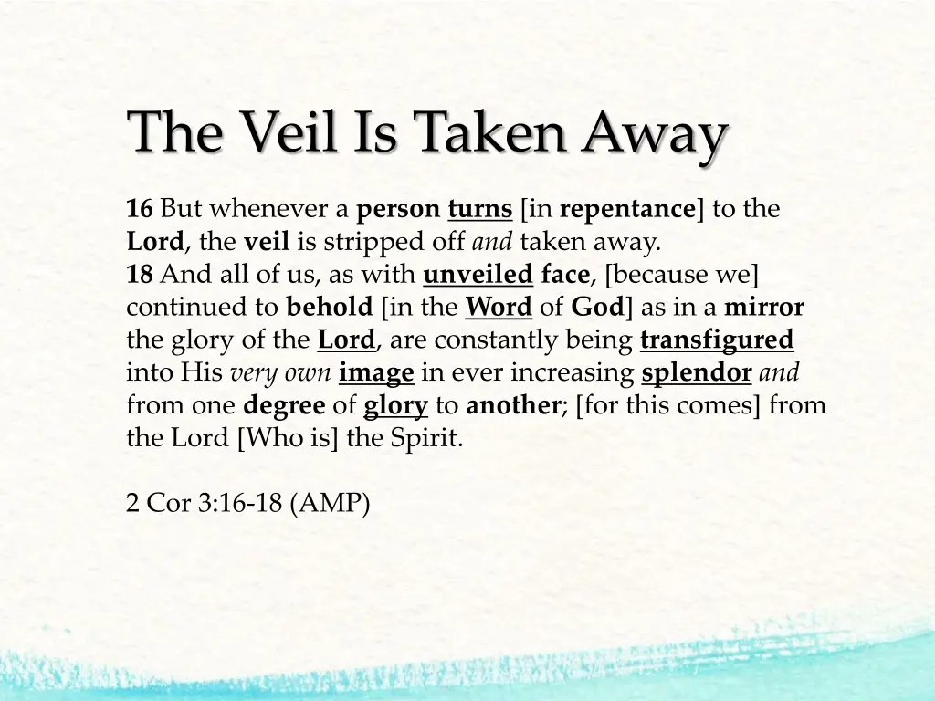 the veil is taken away