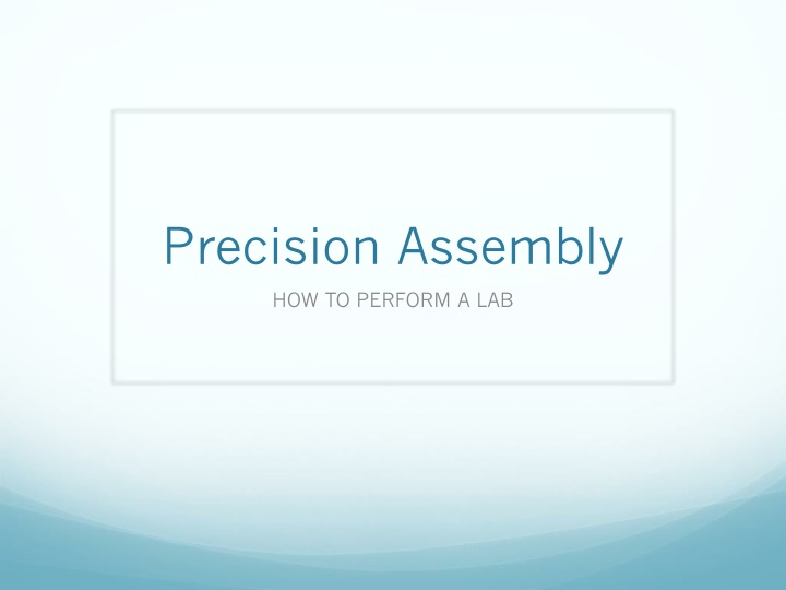 precision assembly