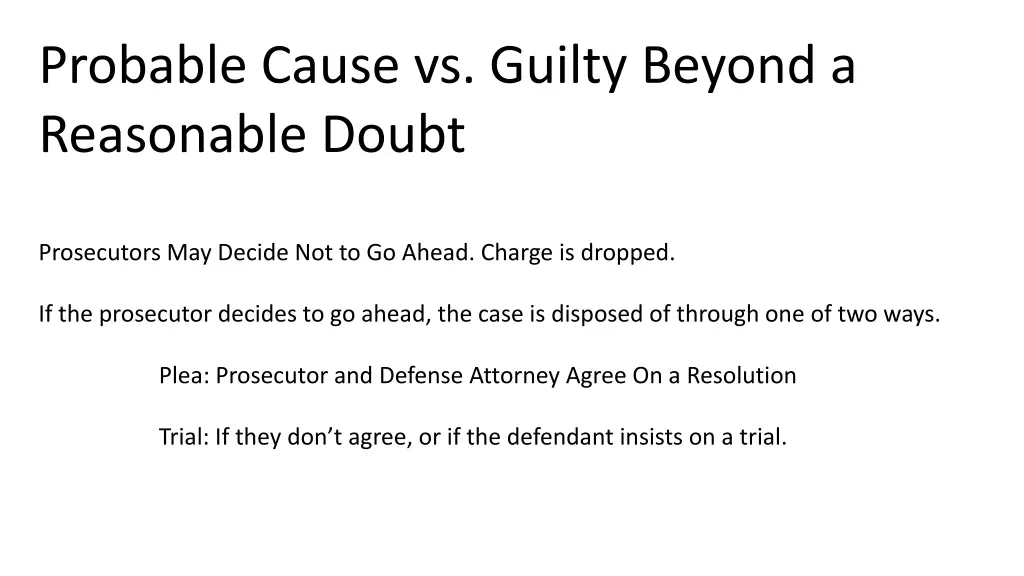 probable cause vs guilty beyond a reasonable doubt