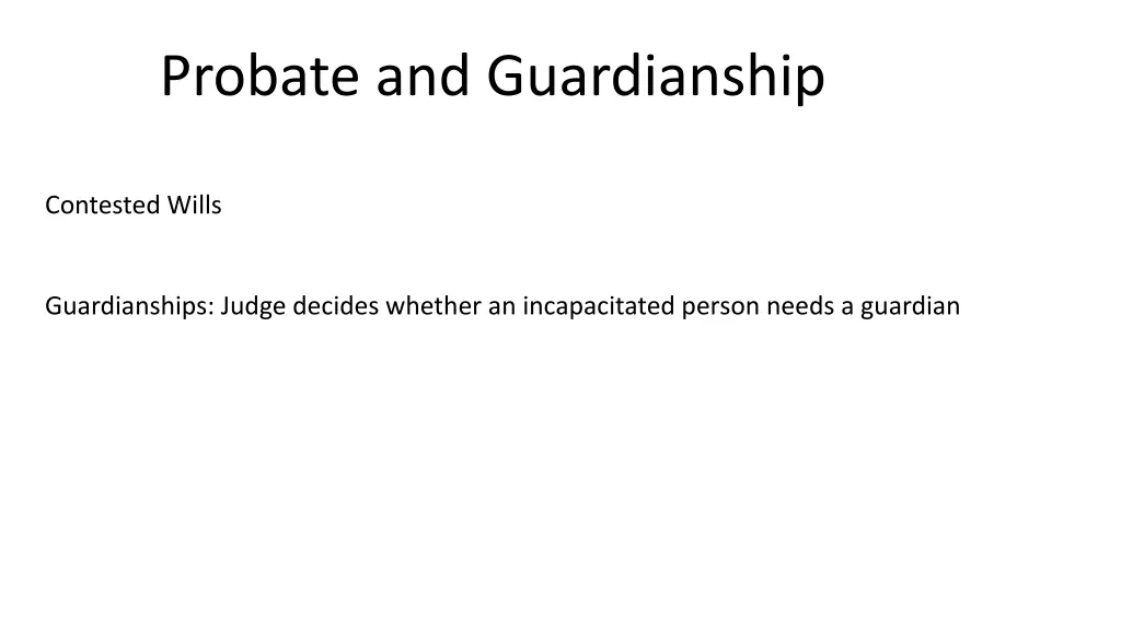 probate and guardianship