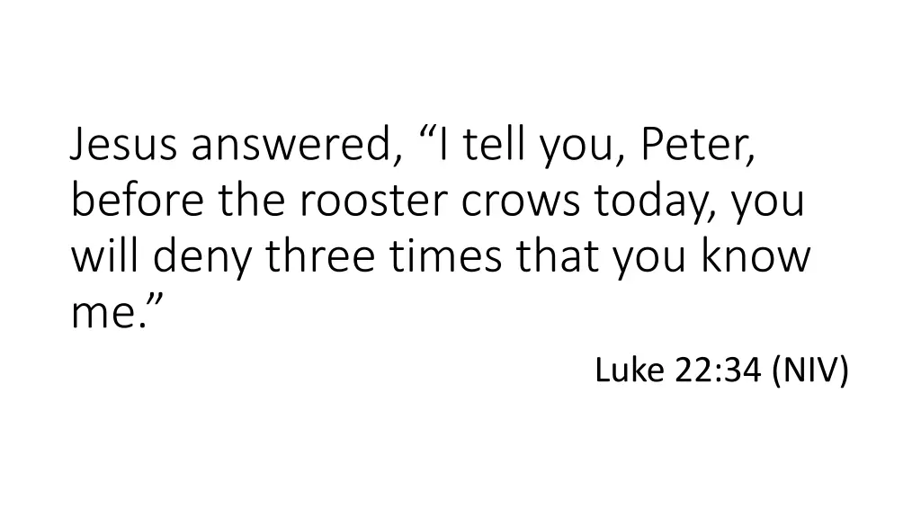 jesus answered i tell you peter before