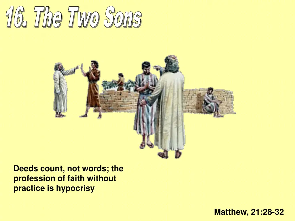 16 the two sons 16 the two sons