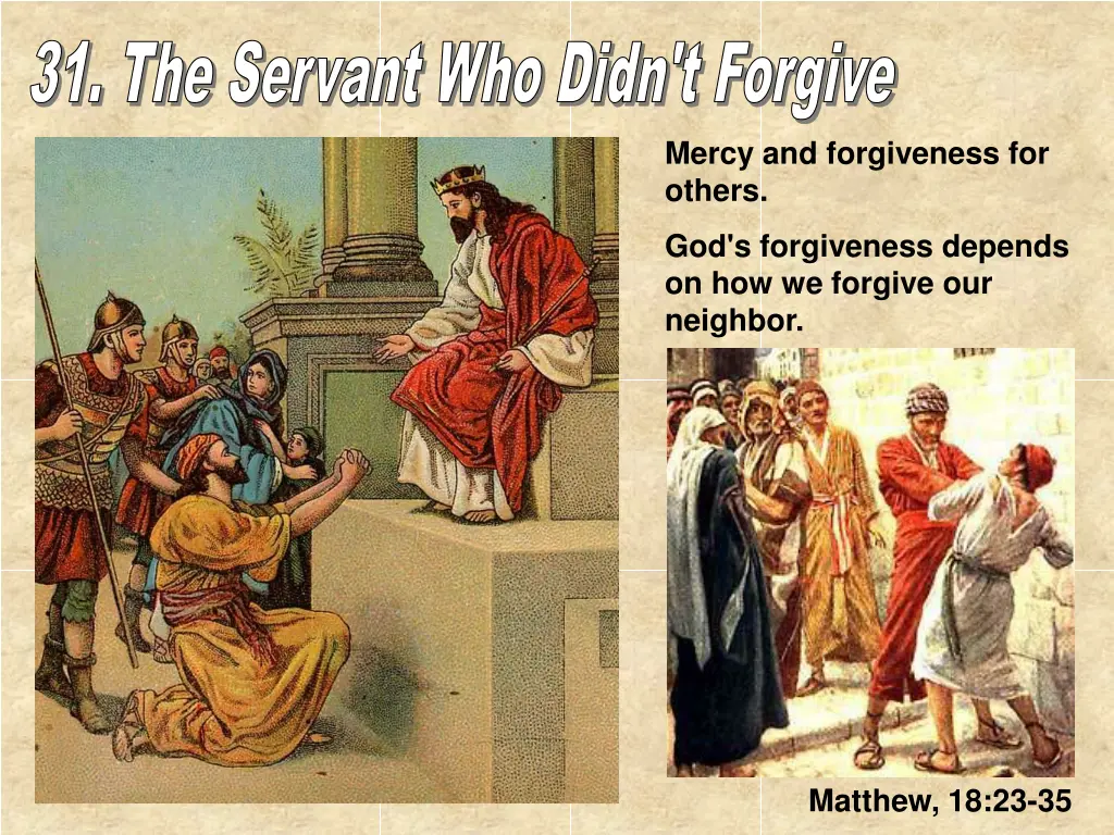 31 the servant who didn t forgive 31 the servant