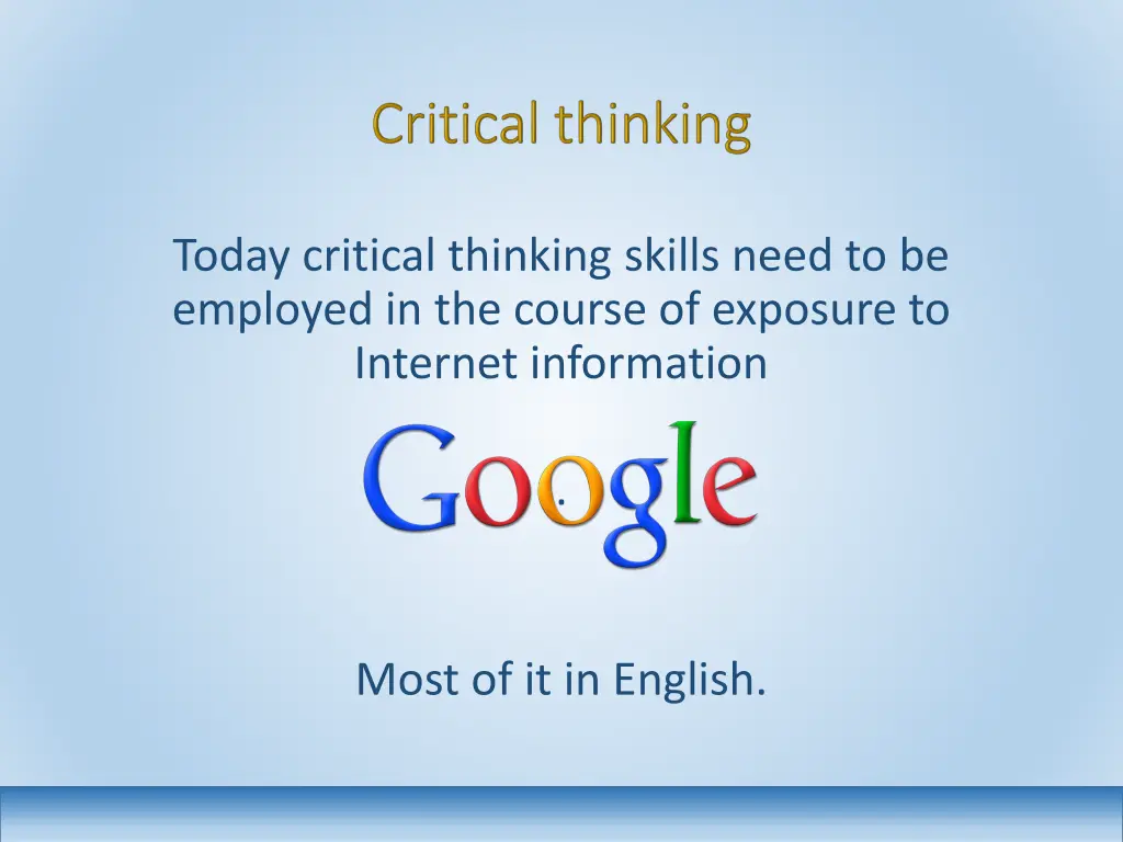 today critical thinking skills need