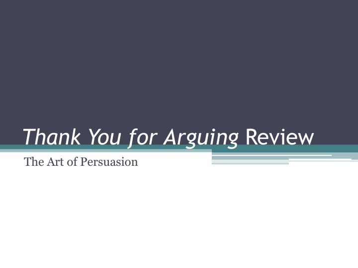 thank you for arguing review the art of persuasion