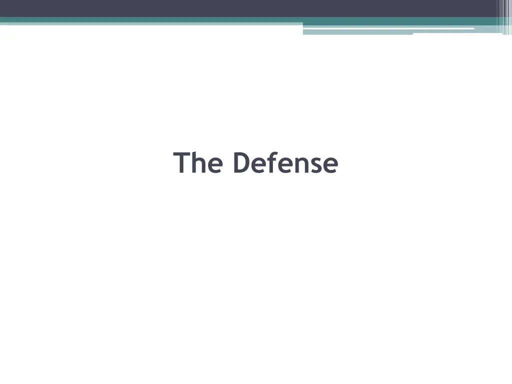 the defense