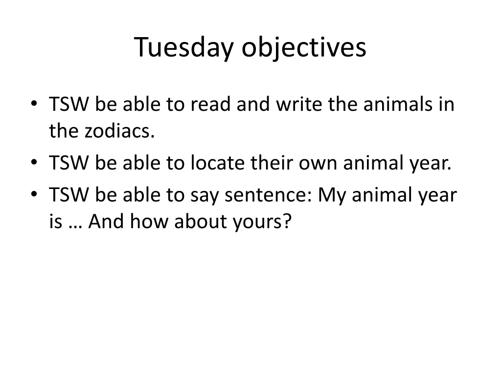 tuesday objectives