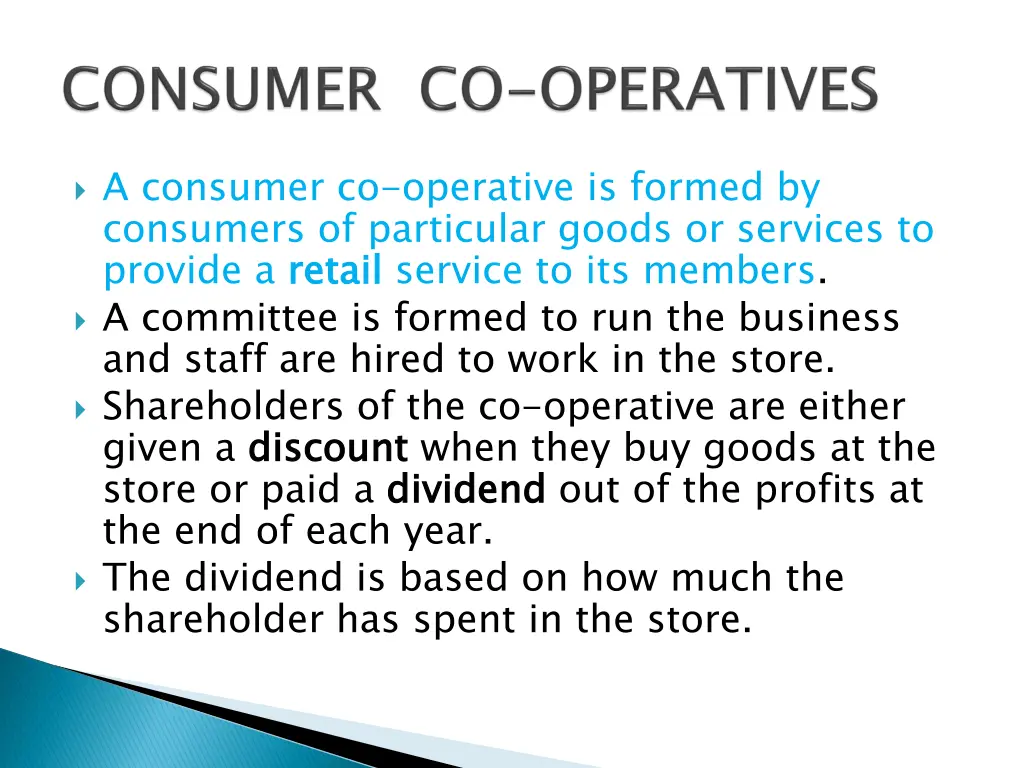 a consumer co operative is formed by consumers