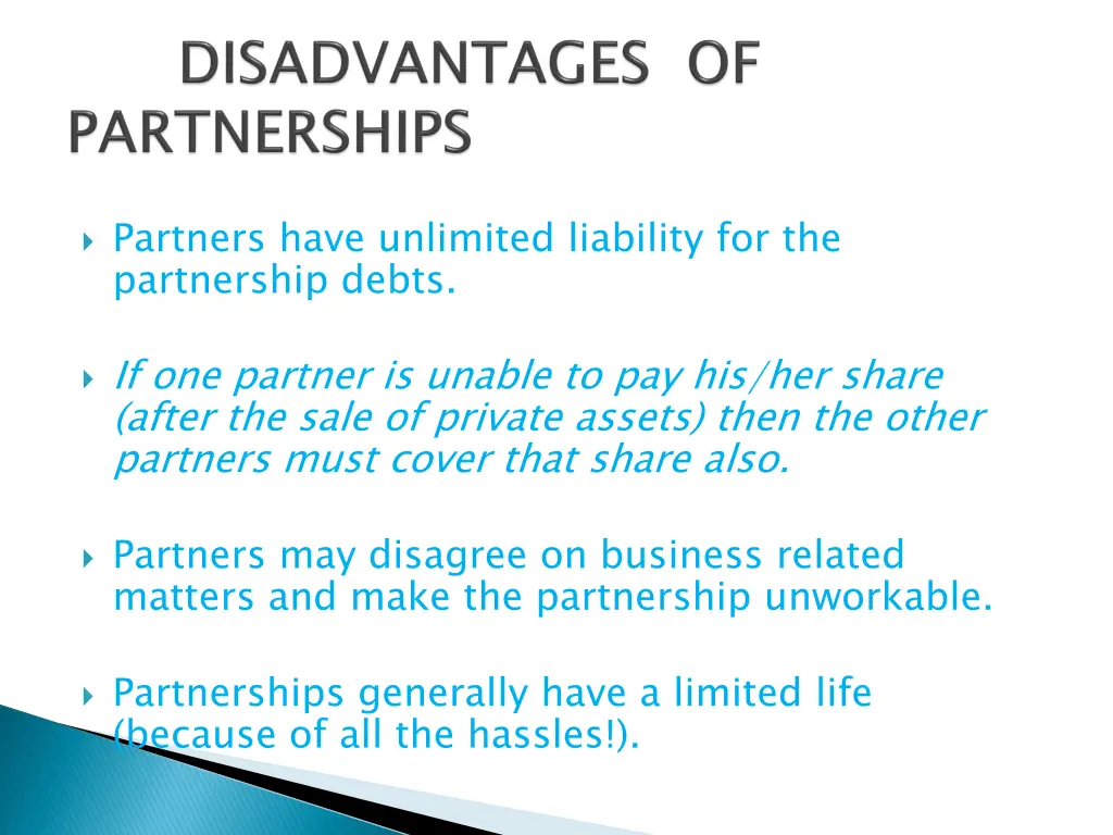 partners have unlimited liability