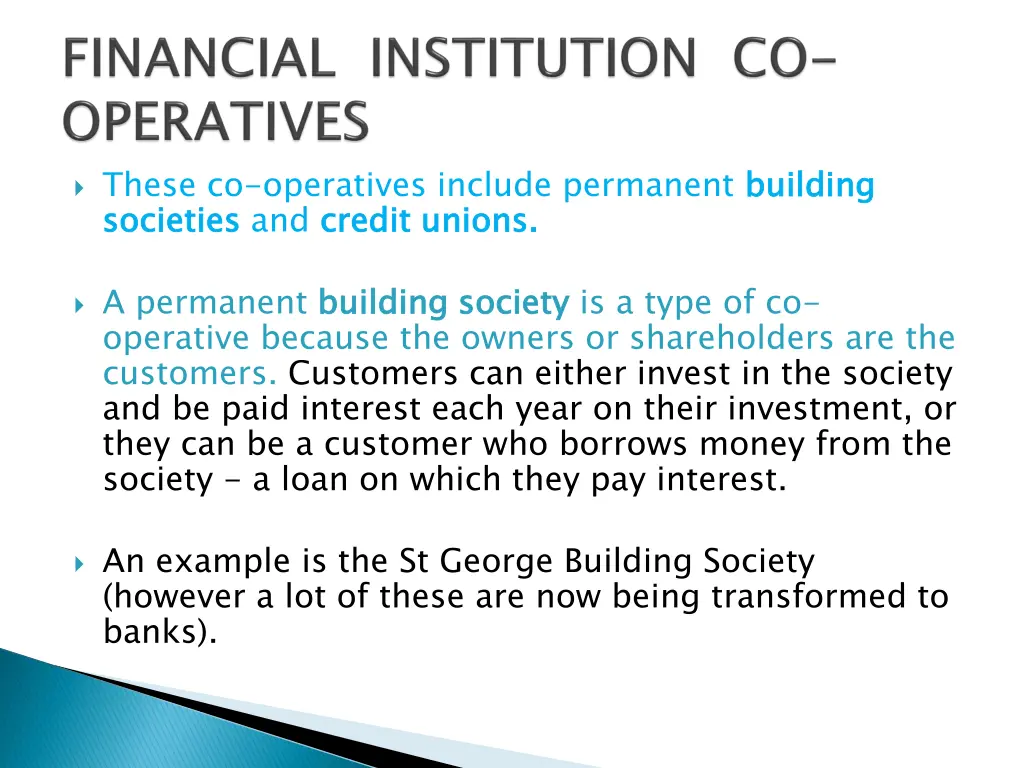 these co operatives include permanent building