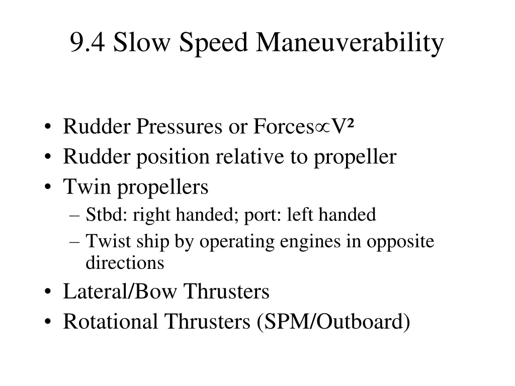 9 4 slow speed maneuverability