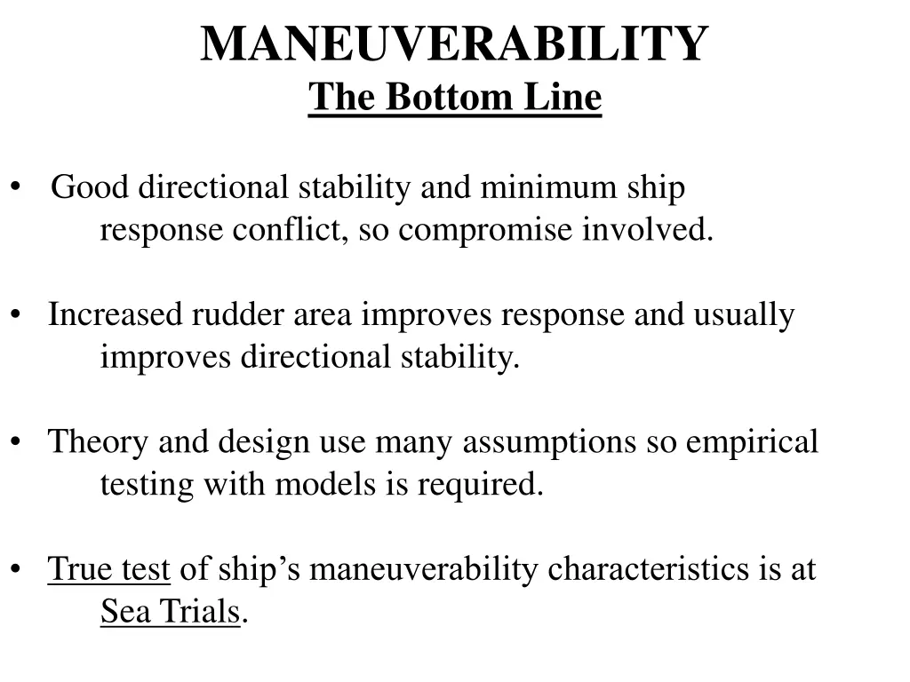 maneuverability the bottom line