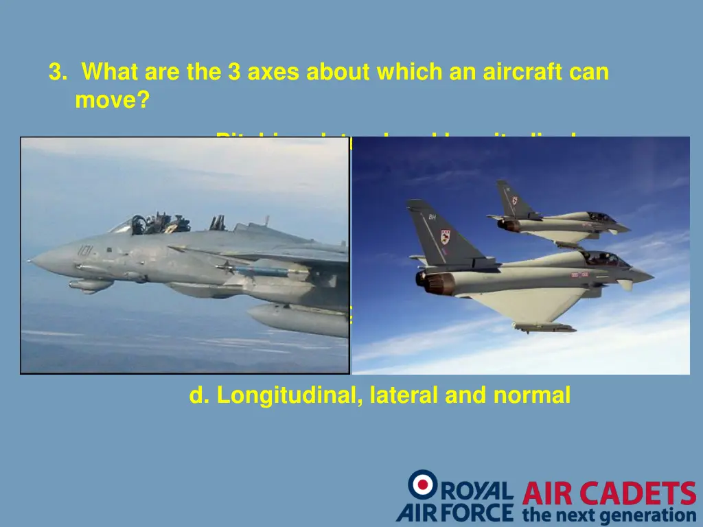 3 what are the 3 axes about which an aircraft