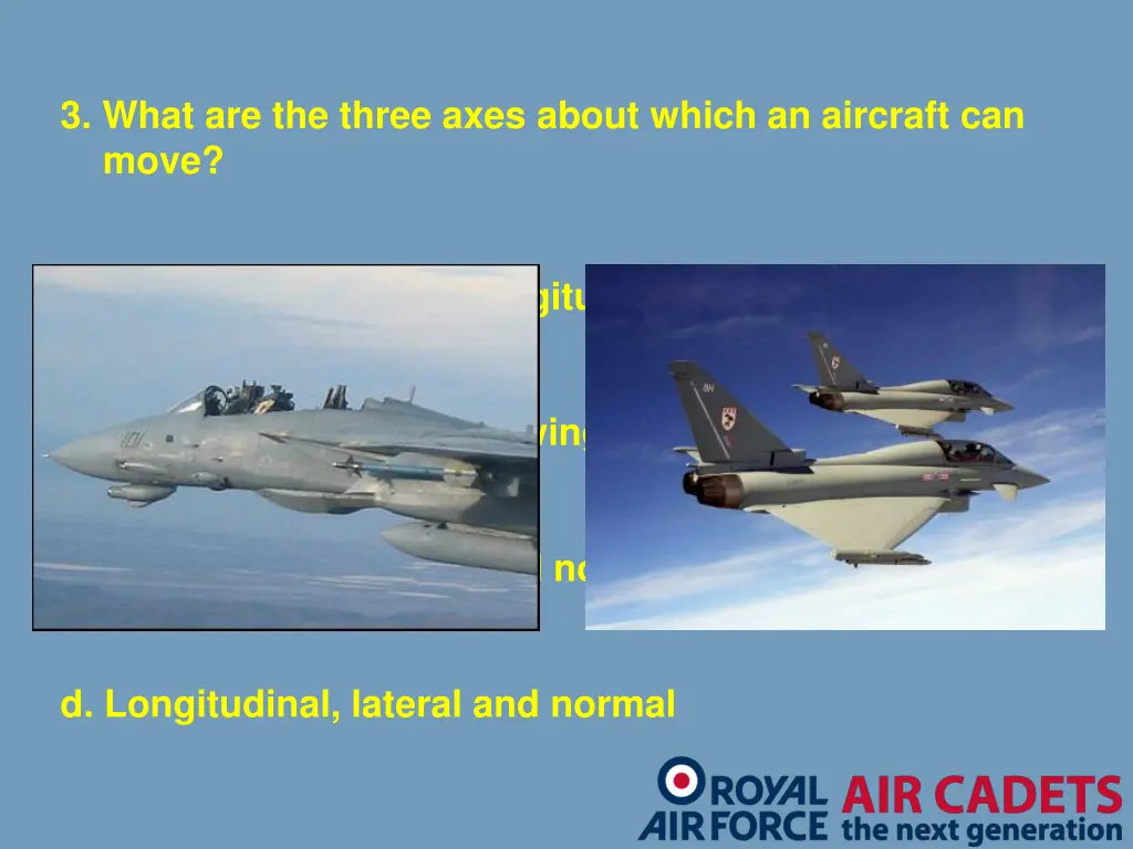 3 what are the three axes about which an aircraft