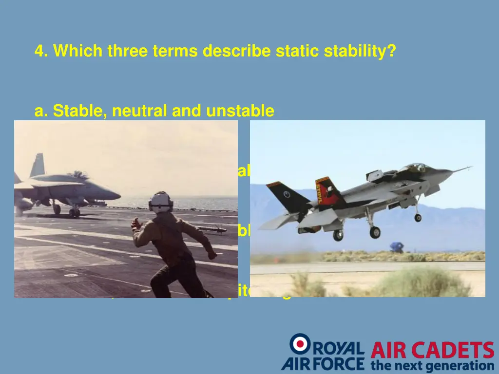 4 which three terms describe static stability