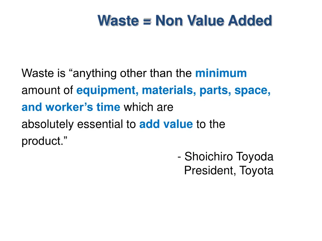 waste non value added