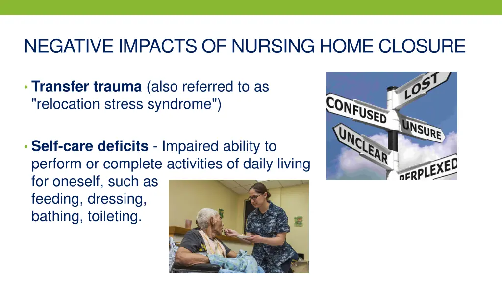 negative impacts of nursing home closure