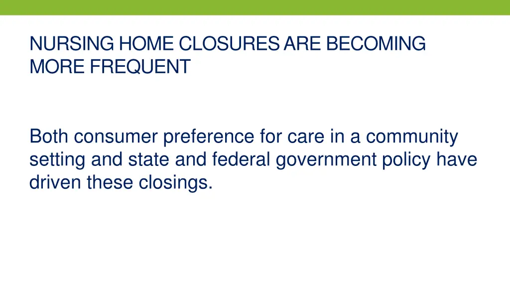 nursing home closures are becoming more frequent