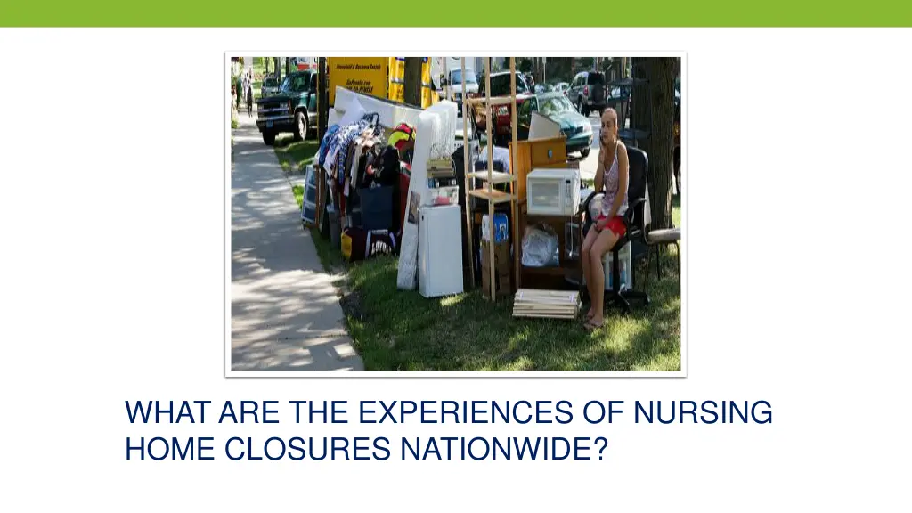 what are the experiences of nursing home closures