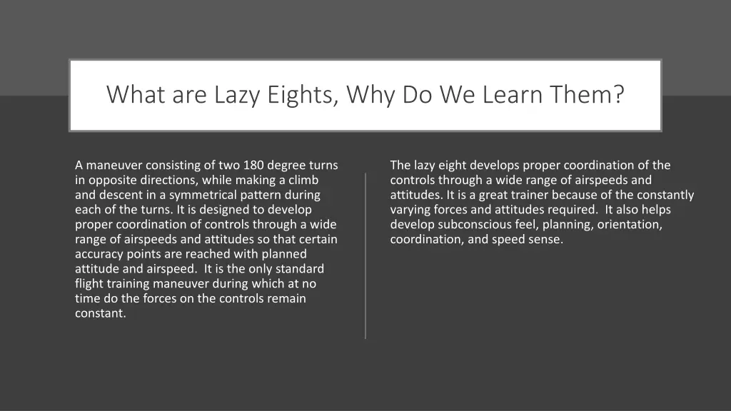 what are lazy eights why do we learn them