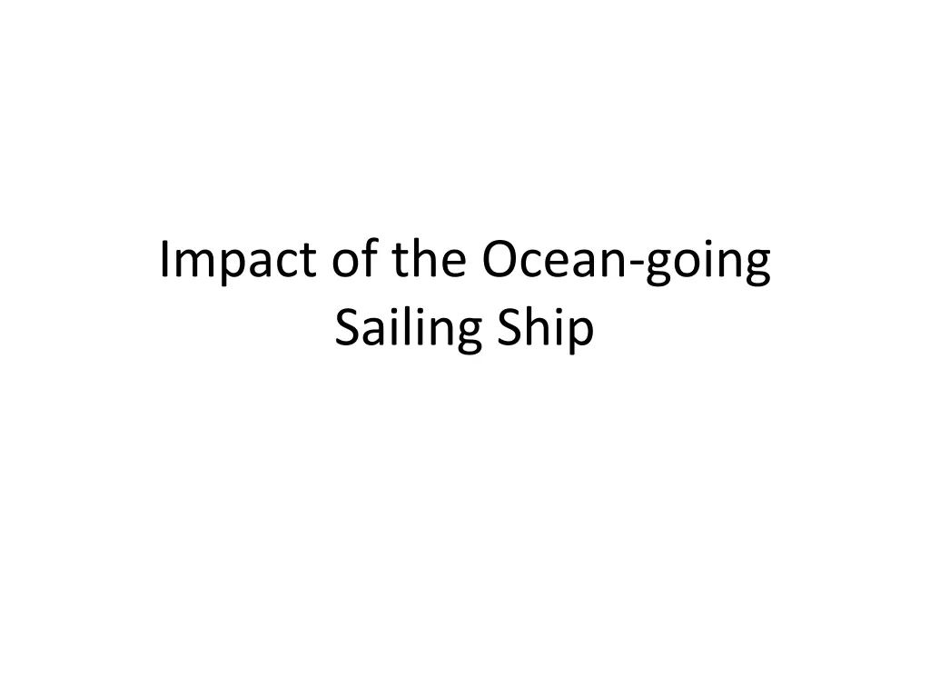 impact of the ocean going sailing ship