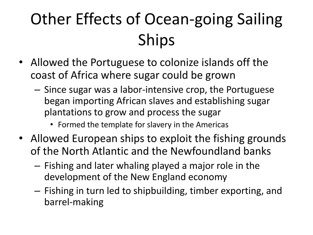 other effects of ocean going sailing ships