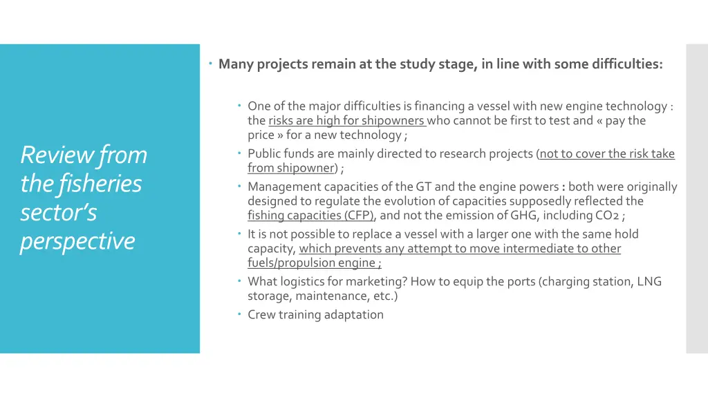 manyprojects remainat the study stage in line