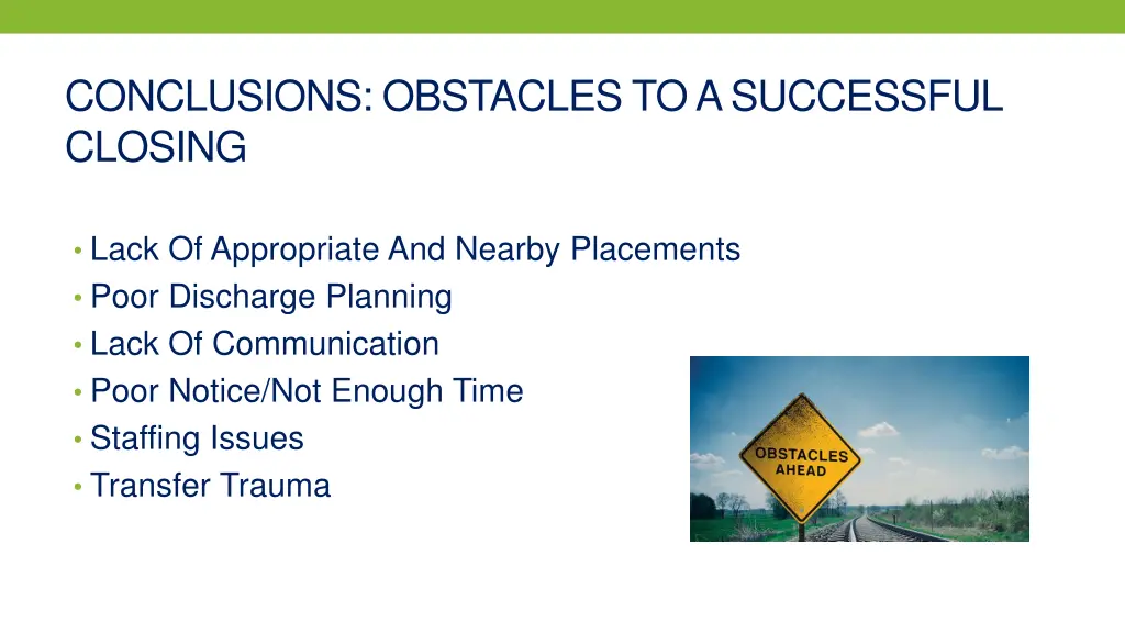 conclusions obstacles to a successful closing