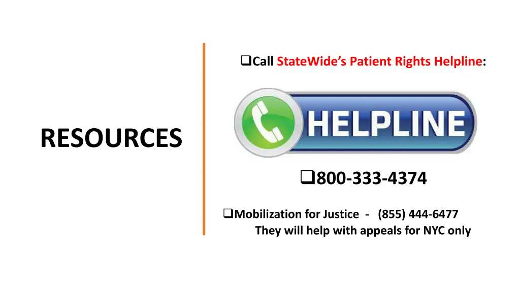 call statewide s patient rights helpline