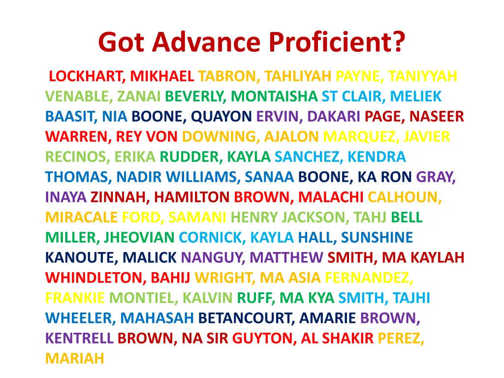 got advance proficient