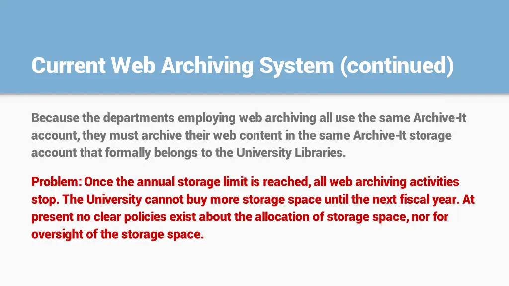 current web archiving system continued