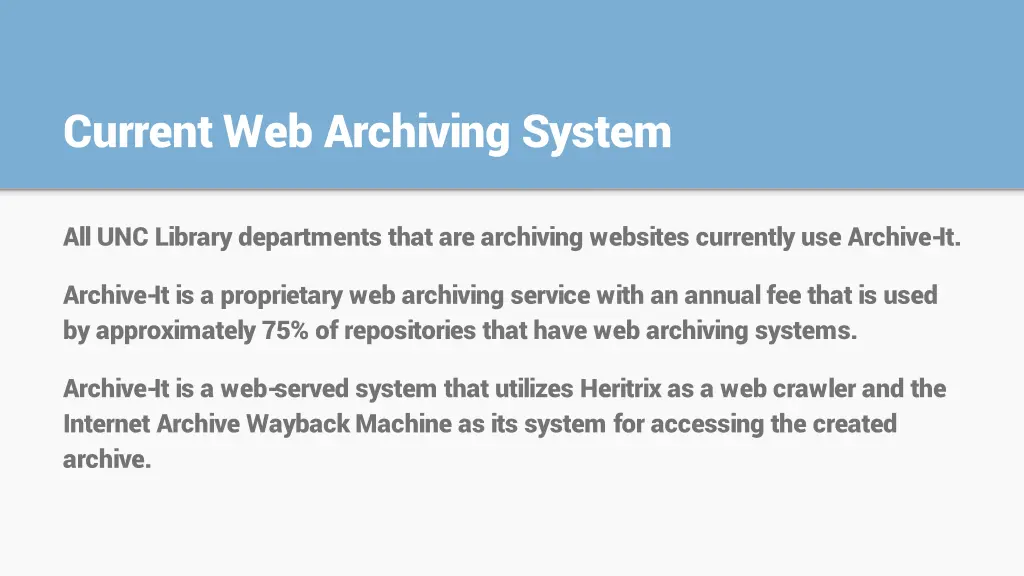 current web archiving system