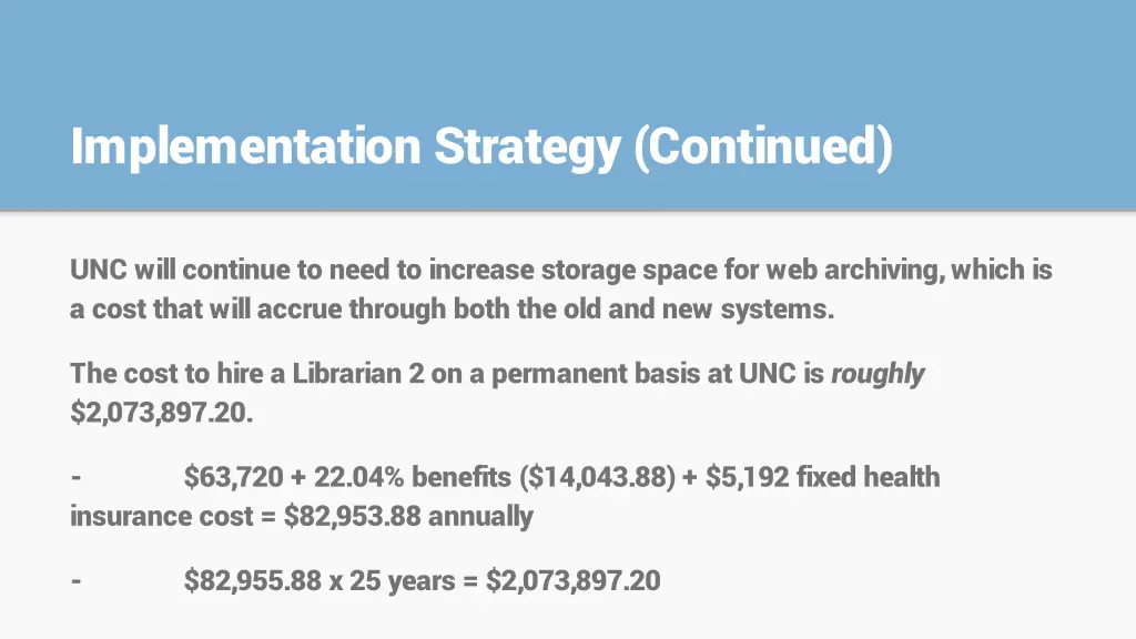 implementation strategy continued