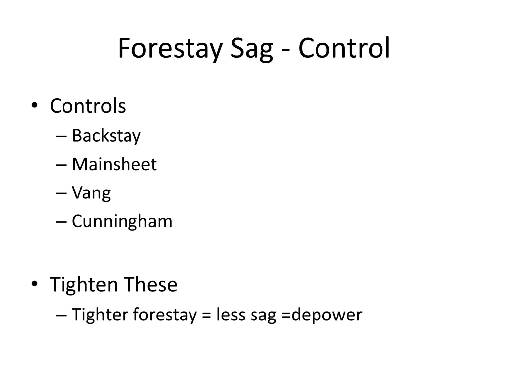 forestay sag control