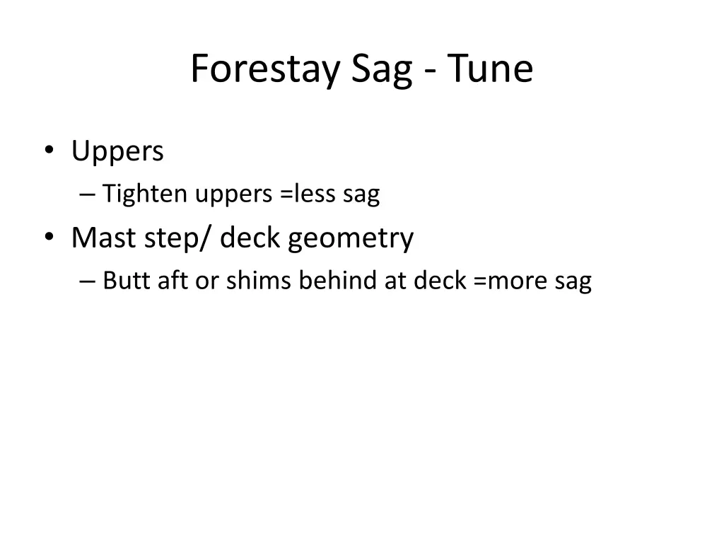 forestay sag tune