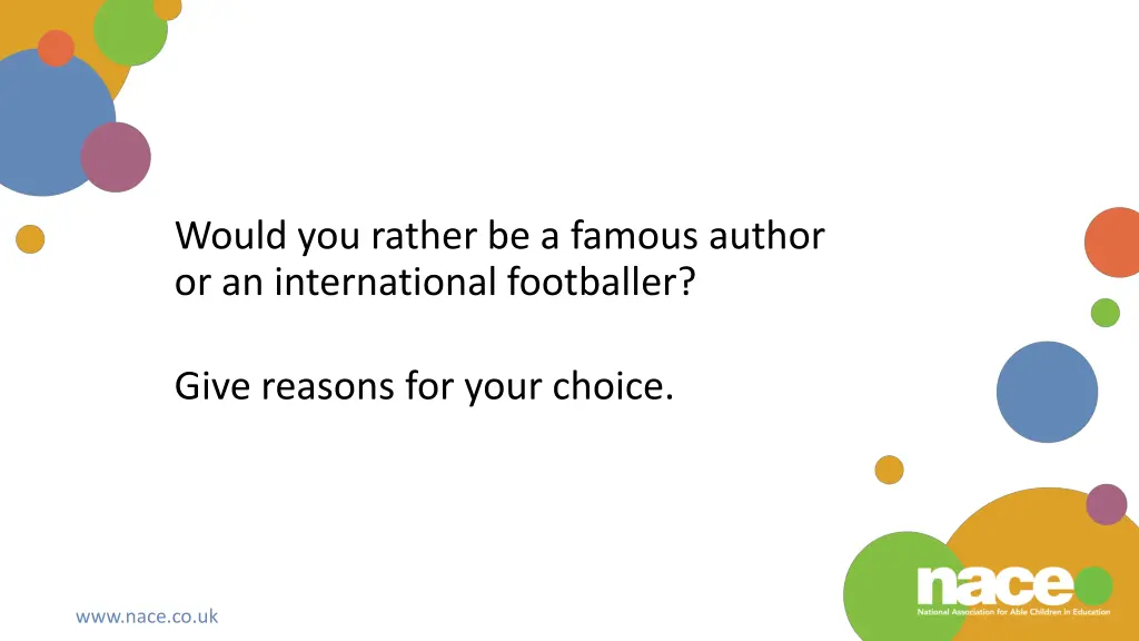 would you rather be a famous author