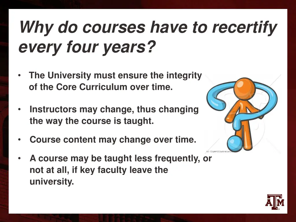 why do courses have to recertify every four years