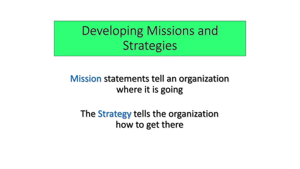 developing missions and strategies