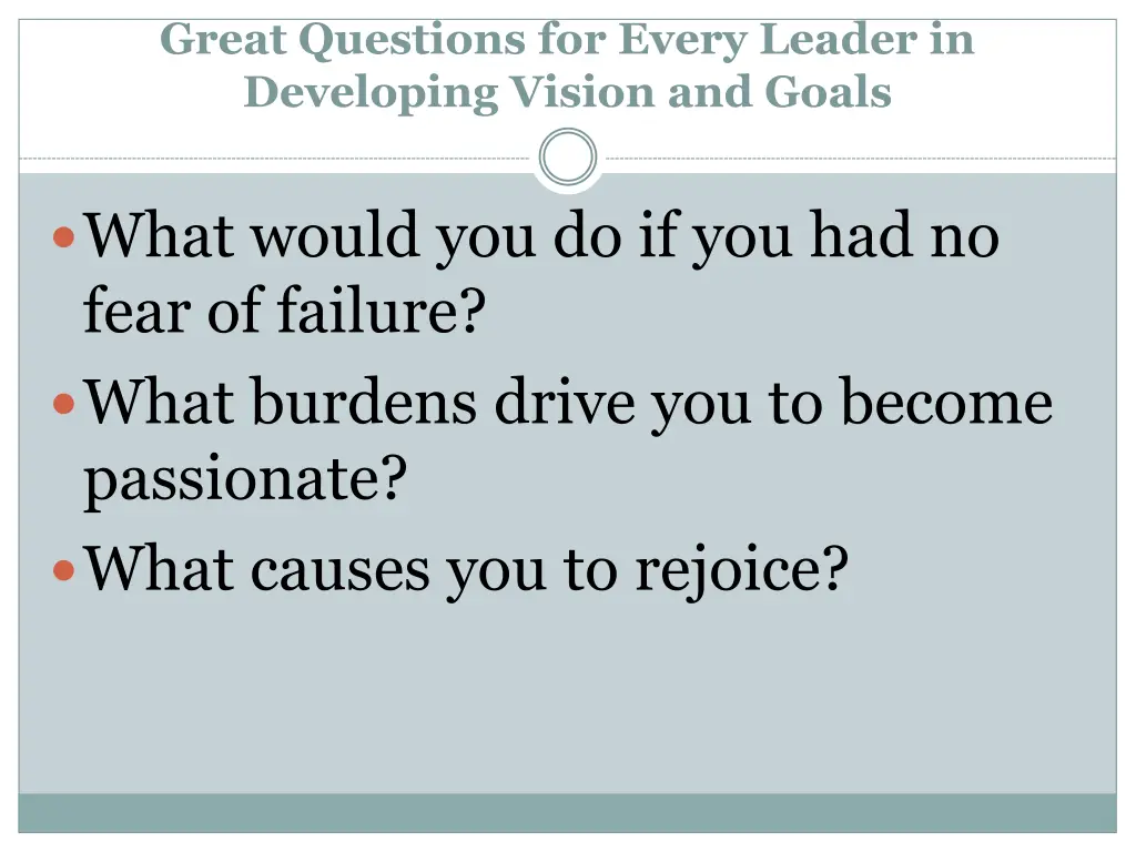 great questions for every leader in developing